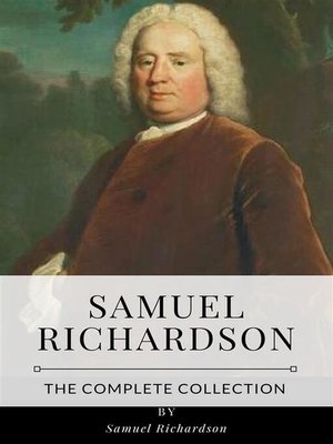 cover image of Samuel Richardson &#8211; the Complete Collection